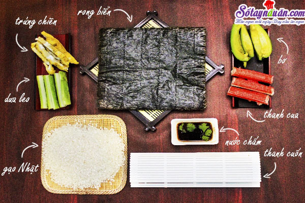 Cách làm sushi ngon tuyệt hảo và cực kì giản đơn nguyên liệu