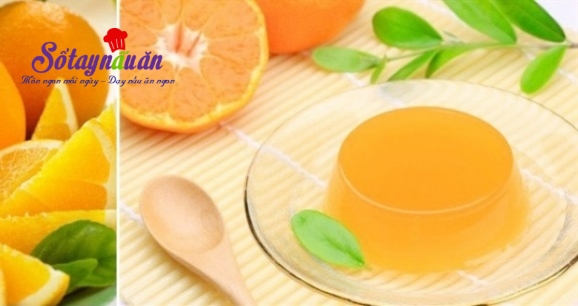 Nấu ăn món ngon mỗi ngày với Bột gelatin, Cách làm thạch cam