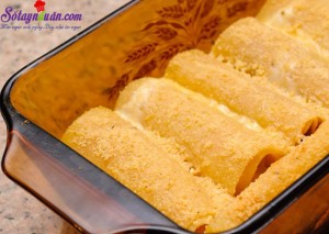 Món ngon cuối tuần, Cách làm món Lasagna cuộn phô mai của Ý ngày cuối tuần10